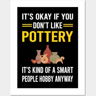 Smart People Hobby Pottery Potter Posters and Art